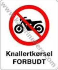 Knallert kørsel forbudt Knallert kørsel forbudt